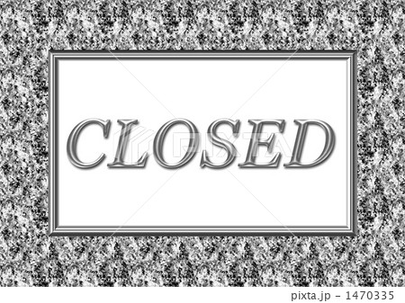 CLOSED CLOSED 1470335