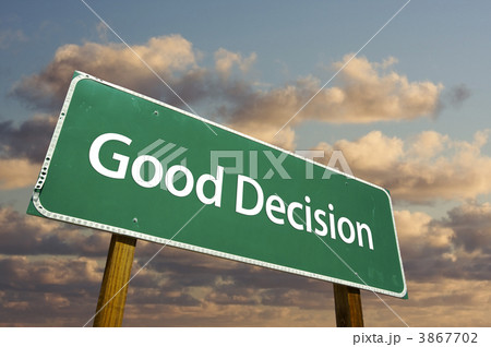 Good Decision Green Road Sign Good Decision Green Road Sign 3867702