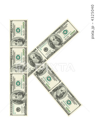 Letter K made of dollars 4325040