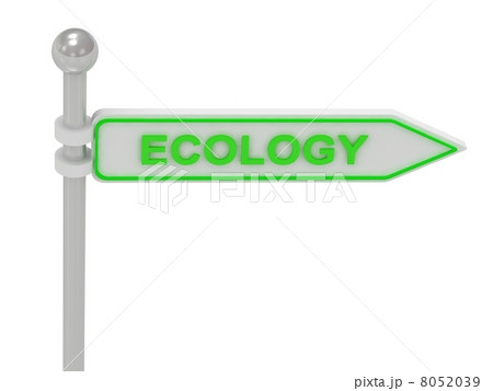3d rendering of sign with green "ECOLOGY" 3d rendering of sign with green "ECOLOGY" 8052039