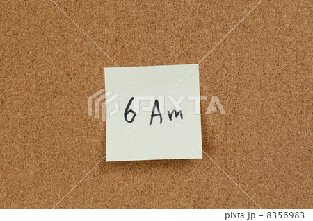 6am reminder note on cork board 6am reminder note on cork board 8356983