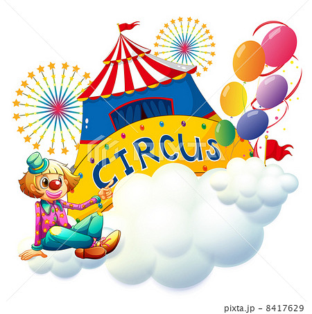 A clown sitting with a circus signboard A clown sitting with a circus signboard 8417629