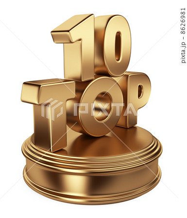 Golden top 10 on podium. 3D icon isolated on white background 8626981
