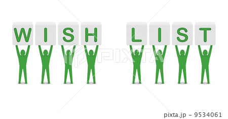Men holding the words wish list. Concept 3D illustration. 9534061