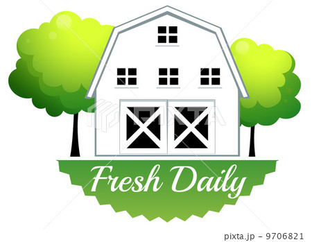 A fresh daily label with a barn A fresh daily label with a barn 9706821