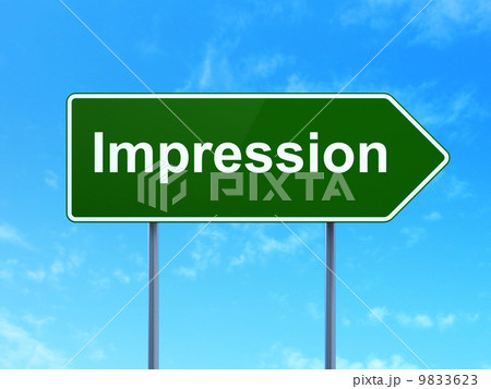 Marketing concept: Impression on road sign background Marketing concept: Impression on road sign background 9833623