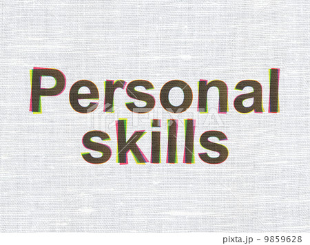 Education concept: Personal Skills on fabric texture background 9859628