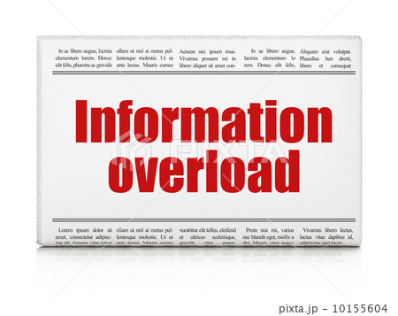 Data concept: newspaper headline Information Overload Data concept: newspaper headline Information Overload 10155604