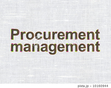Business concept: Procurement Management on fabric texture Business concept: Procurement Management on fabric texture 10160944