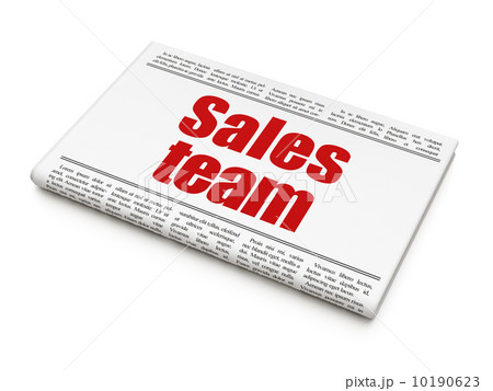 Advertising news concept: newspaper headline Sales Team Advertising news concept: newspaper headline Sales Team 10190623