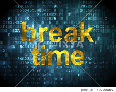 Time concept: Break Time on digital background 10200865
