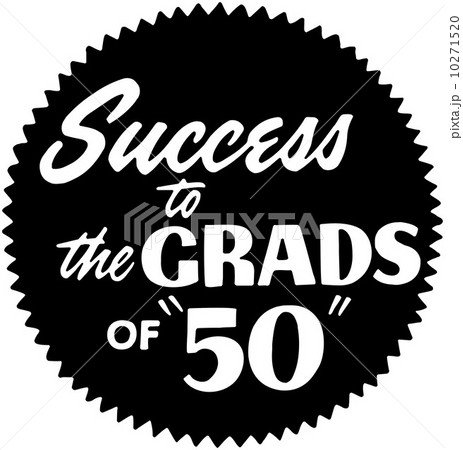 Success To The Grads Of 50 10271520
