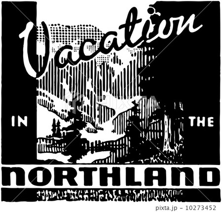 Vacation In The Northland 10273452