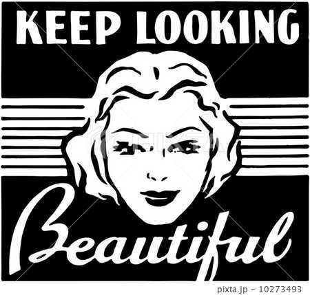 Keep Looking Beautiful 10273493