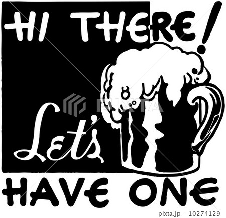 Hi There Let's Have One 10274129