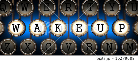 Wake Up - Word on Old Typewriter's Keys. 10279688