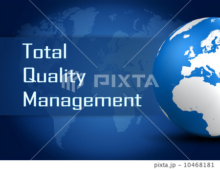 Total Quality Management Total Quality Management 10468181