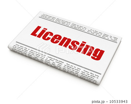 Law concept: newspaper headline Licensing Law concept: newspaper headline Licensing 10533943