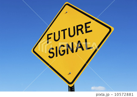 A sign that says Future Signal 10572881