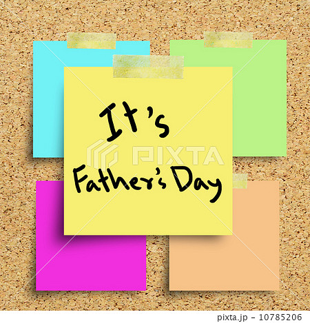 Sticky note with Happy Fathers Day on a cork bulletin board. Sticky note with Happy Fathers Day on a cork bulletin board. 10785206