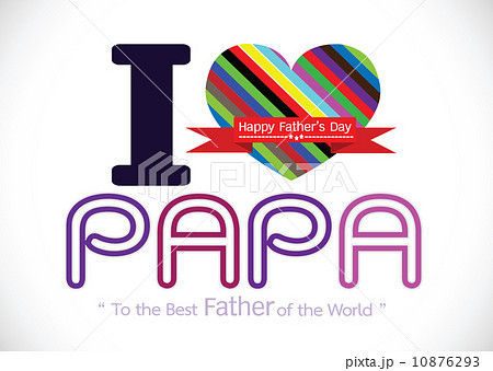 Happy Father's Day card , love PAPA or DAD Happy Father's Day card , love PAPA or DAD 10876293