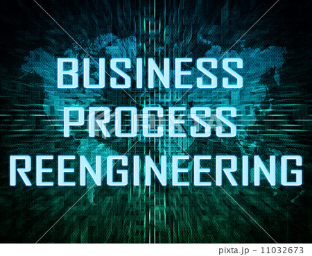 Business Process Reengineering 11032673