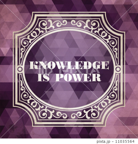 Knowledge is Power Concept. Vintage design. Knowledge is Power Concept. Vintage design. 11035564