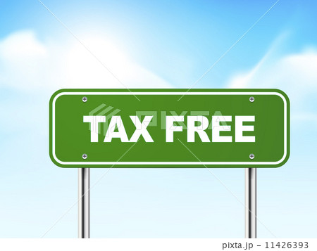 3d tax free road sign 3d tax free road sign 11426393