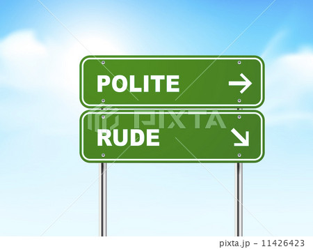 3d road sign with polite and rude 11426423