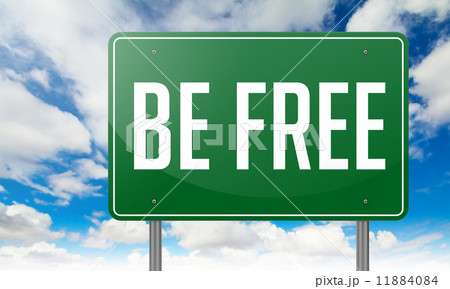 Be Free on Green Highway Signpost. 11884084