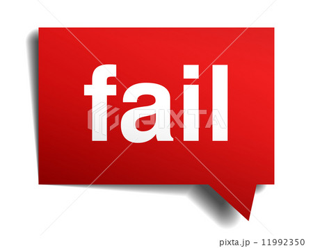 Fail red 3d realistic paper speech bubble isolated on white 11992350