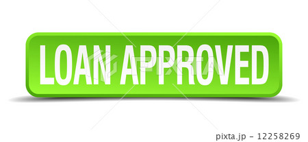 loan approved green 3d realistic square isolated button 12258269