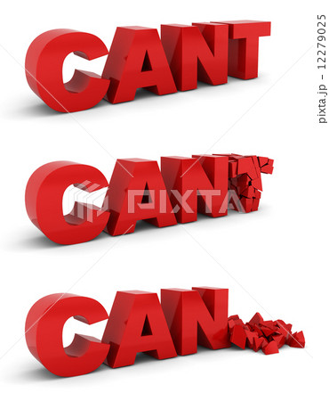 Cant becomes can. Motivation concept Cant becomes can. Motivation concept 12279025