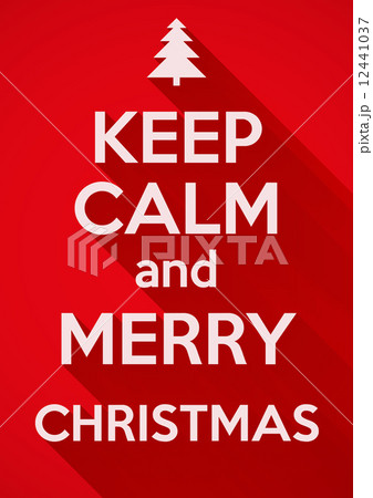 Keep Calm and Merry Christmas. Card or invitation. 12441037
