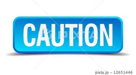 caution blue 3d realistic square isolated button 12651446