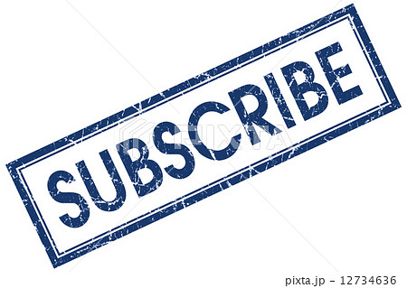 Subscribe blue square grungy stamp isolated on white background 12734636