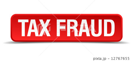 Tax fraud red 3d square button isolated on white 12767655