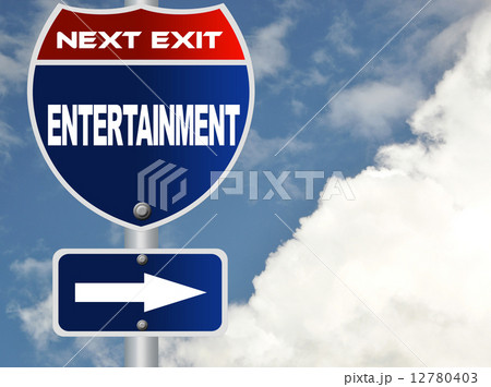 Entertainment road sign Entertainment road sign 12780403