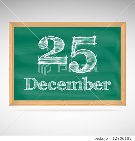 December 25, inscription in chalk on a blackboard December 25, inscription in chalk on a blackboard 12806185