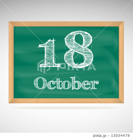October 18, inscription in chalk on a blackboard 13034479