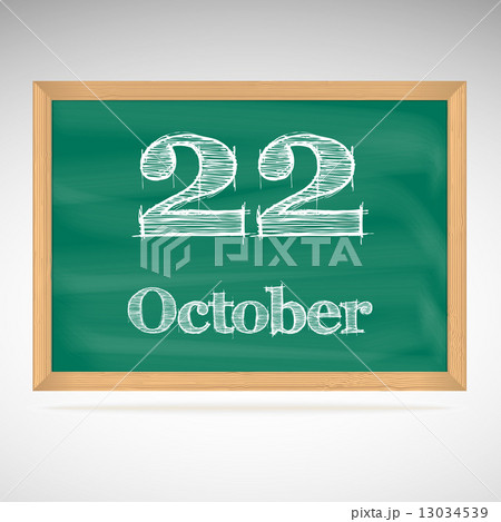 October 22, inscription in chalk on a blackboard 13034539