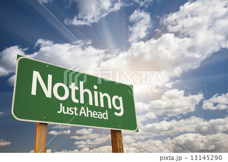 Nothing Just Ahead Green Road Sign Nothing Just Ahead Green Road Sign 13145290