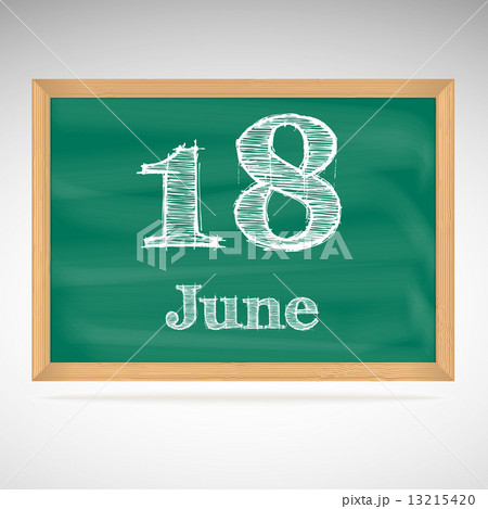 June 18, inscription in chalk on a blackboard 13215420