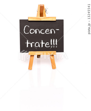 Concentrate. Blackboard with text and easel. 13245541