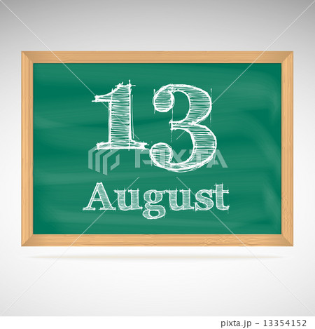 August 13, inscription in chalk on a blackboard 13354152