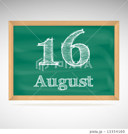 August 16, inscription in chalk on a blackboard 13354160