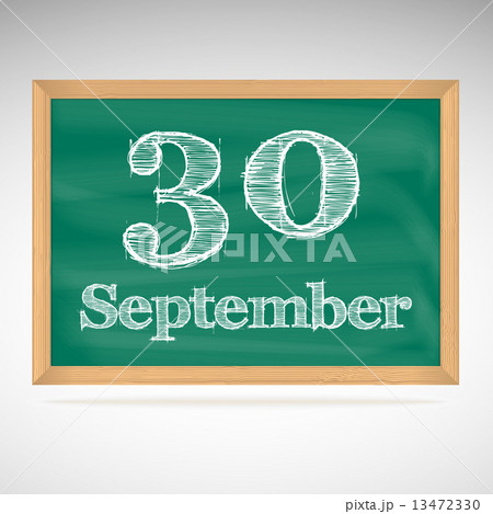 September 30, inscription in chalk on a blackboard 13472330