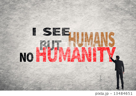 text on wall, I See Humans But No Humanity text on wall, I See Humans But No Humanity 13484651