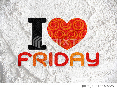 i love friday font type signs on Cement wall Background texture i love friday font type signs on Cement wall Background texture 13489725