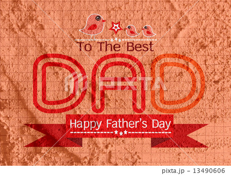 Happy Father's Day card on Cement wall texture background Happy Father's Day card on Cement wall texture background 13490606